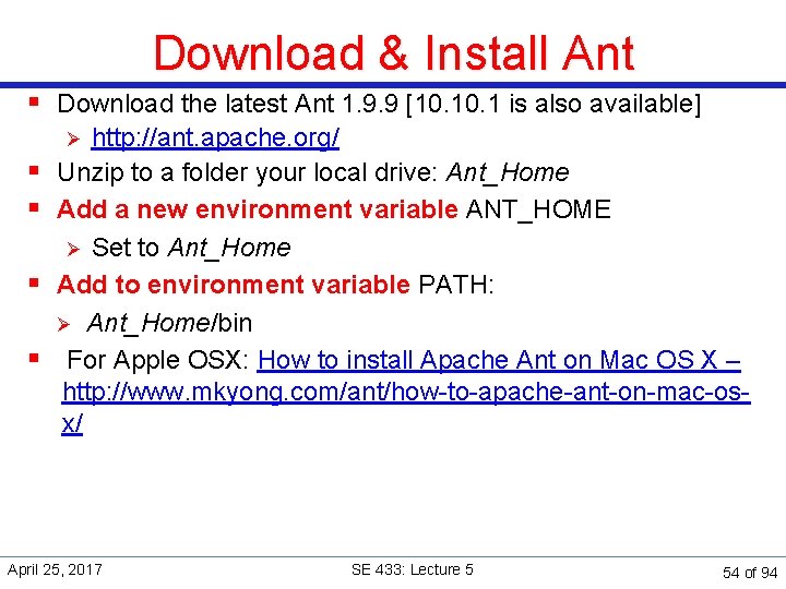 Download & Install Ant § Download the latest Ant 1. 9. 9 [10. 1