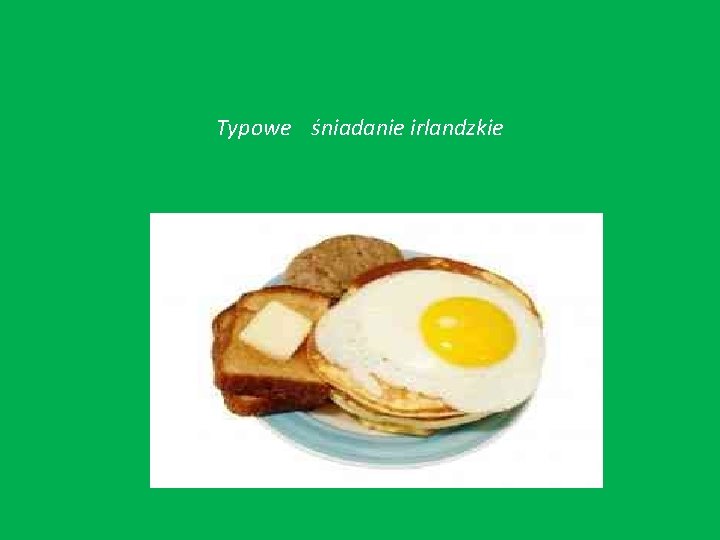 Typowe śniadanie irlandzkie 