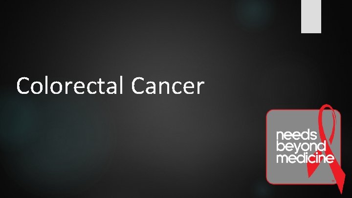 Colorectal Cancer 