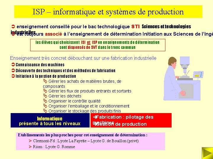 ISP – informatique et systèmes de production Ü enseignement conseillé pour le bac technologique
