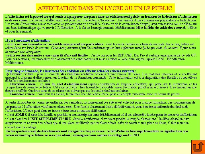 AFFECTATION DANS UN LYCEE OU UN LP PUBLIC L'affectation est la procédure qui consiste