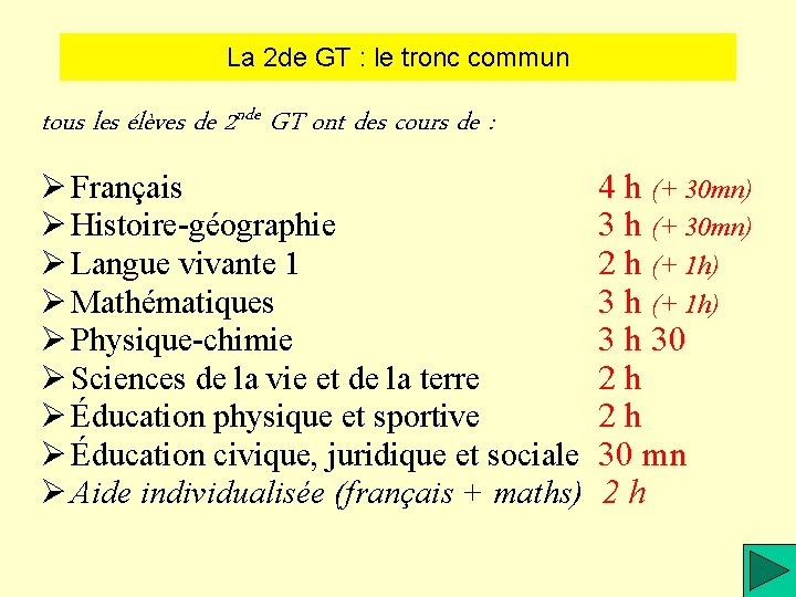 La 2 de GT : le tronc commun tous les élèves de 2 nde