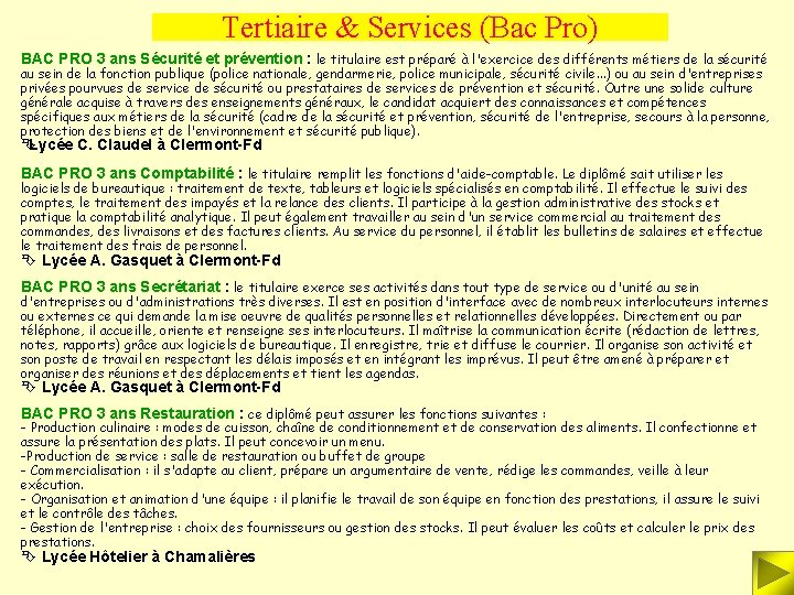Tertiaire & Services (Bac Pro) BAC PRO 3 ans Sécurité et prévention : le