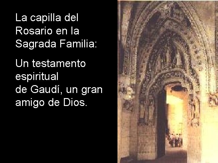 La capilla del Rosario en la Sagrada Familia: Un testamento espiritual de Gaudí, un