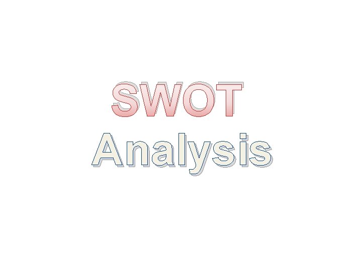 SWOT Analysis 