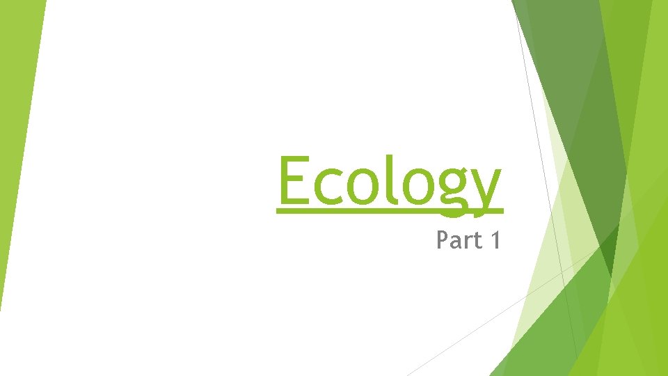 Ecology Part 1 