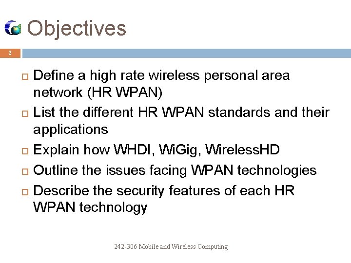 Wpan Definition CHAPTER 6 HIGH RATE WIRELESS PERSONAL AREA NETWORKS