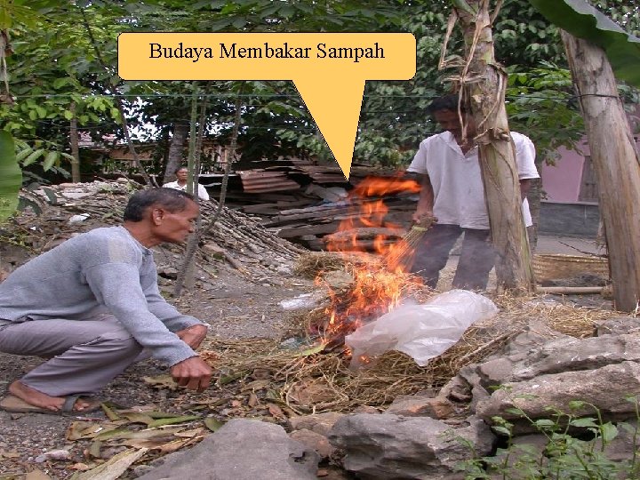 Budaya Membakar Sampah 