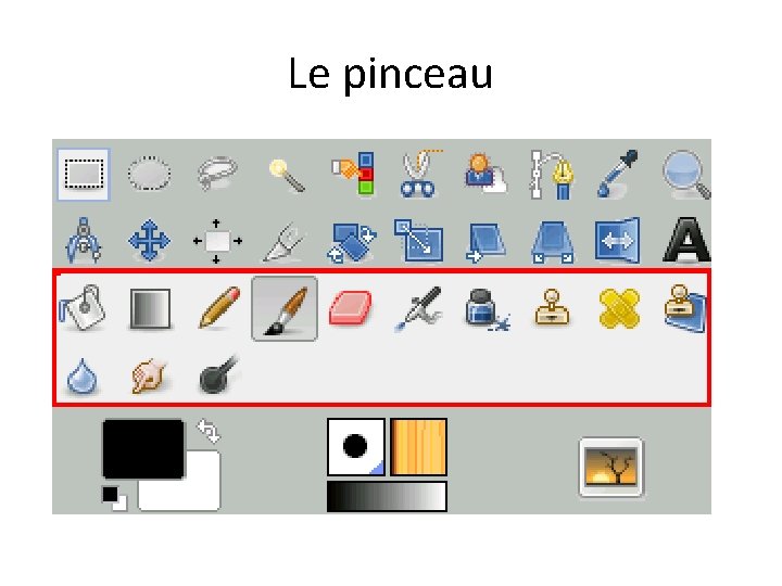 Le pinceau 