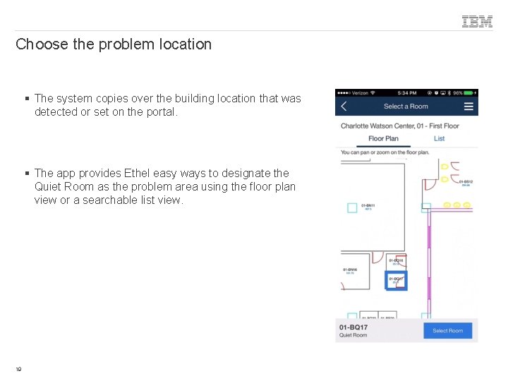 Choose the problem location § The system copies over the building location that was
