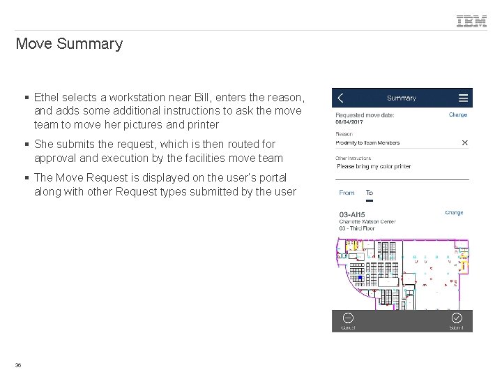 Move Summary § Ethel selects a workstation near Bill, enters the reason, and adds