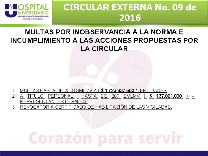 CIRCULAR EXTERNA No. 09 de 2016 MULTAS POR INOBSERVANCIA A LA NORMA E INCUMPLIMIENTO