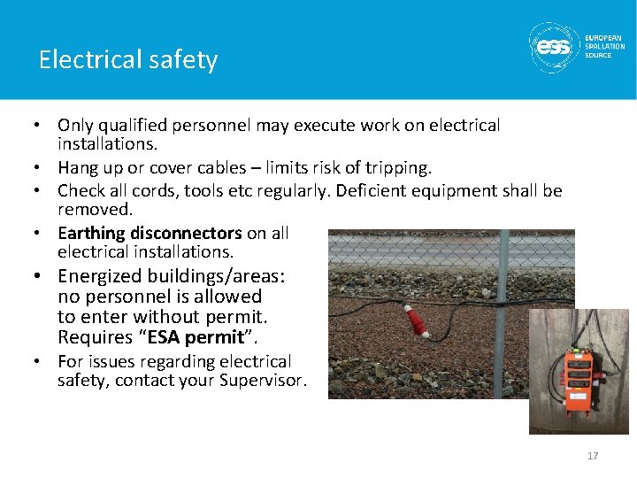 Electrical safety • Only qualified personnel may execute work on electrical installations. • Hang