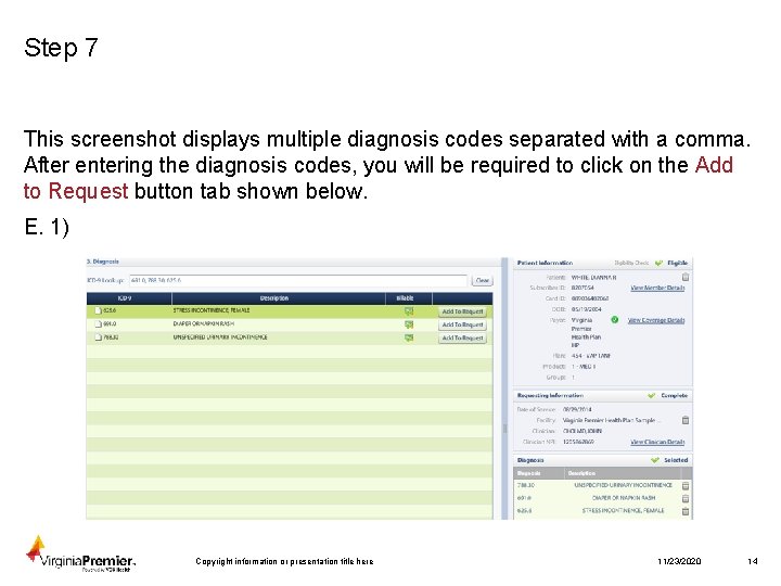 Step 7 This screenshot displays multiple diagnosis codes separated with a comma. After entering