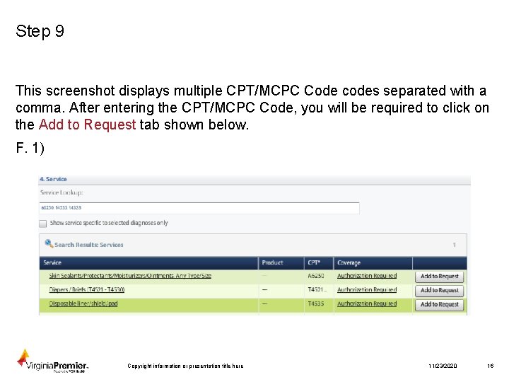 Step 9 This screenshot displays multiple CPT/MCPC Code codes separated with a comma. After