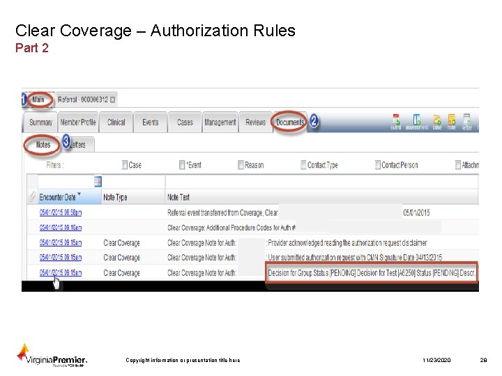 Clear Coverage – Authorization Rules Part 2 Copyright information or presentation title here 11/23/2020