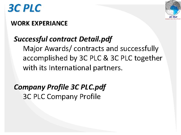 3 C PLC WORK EXPERIANCE Successful contract Detail. pdf Major Awards/ contracts and successfully
