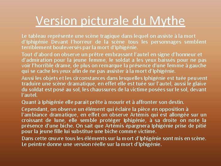 Version picturale du Mythe Le tableau représente une scène tragique dans lequel on assiste