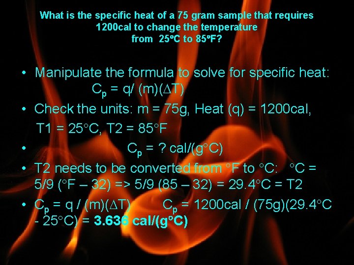 What is the specific heat of a 75 gram sample that requires 1200 cal