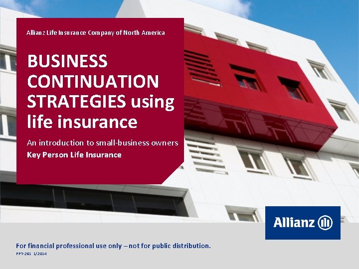 Allianz Life Insurance Company of North America BUSINESS CONTINUATION STRATEGIES using life insurance An