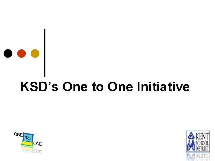KSD’s One to One Initiative 