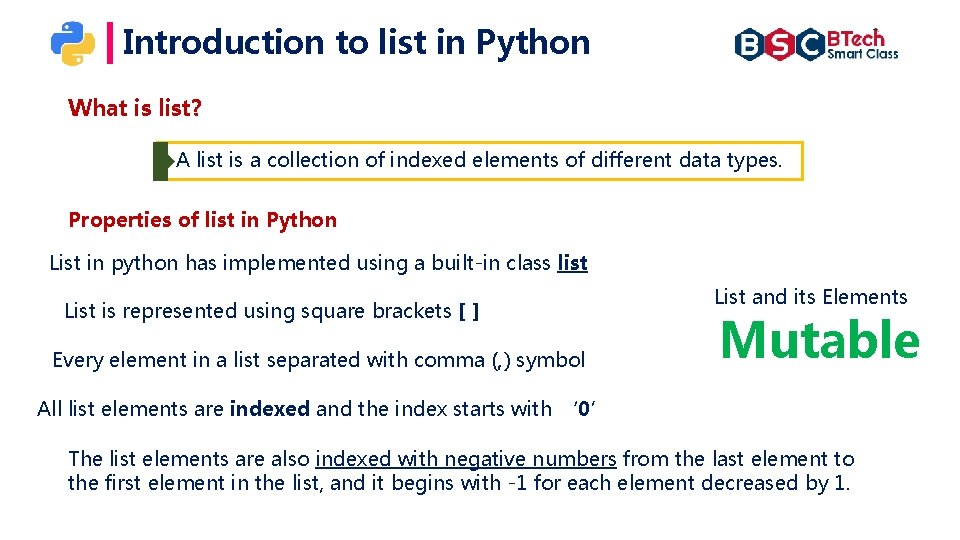 Introduction to list in Python What is list? A list is a collection of Introduction to list in Python What is list? A list is a collection of