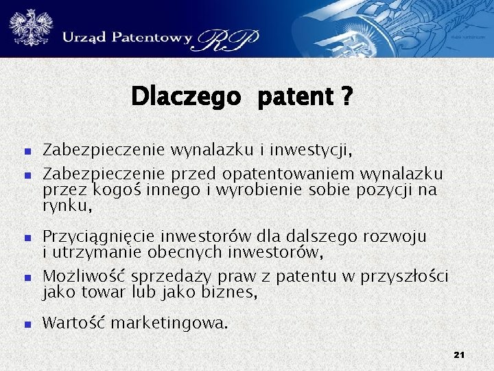 Dlaczego patent ? Zabezpieczenie wynalazku i inwestycji, Zabezpieczenie przed opatentowaniem wynalazku przez kogoś innego