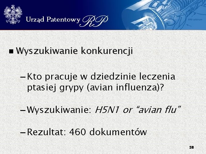  Wyszukiwanie konkurencji – Kto pracuje w dziedzinie leczenia ptasiej grypy (avian influenza)? –