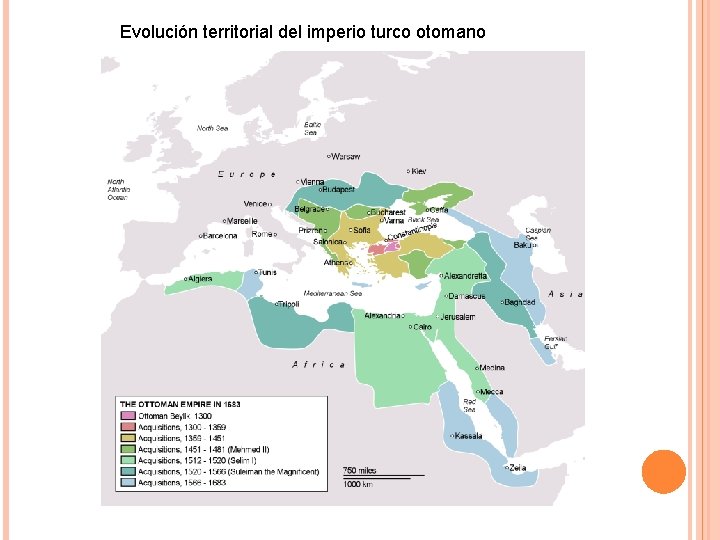 Evolución territorial del imperio turco otomano 