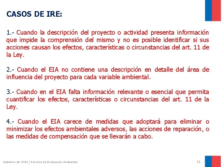CASOS DE IRE: 1. - Cuando la descripción del proyecto o actividad presenta información