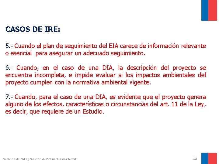 CASOS DE IRE: 5. - Cuando el plan de seguimiento del EIA carece de