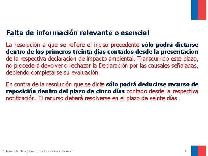 Falta de información relevante o esencial La resolución a que se refiere el inciso