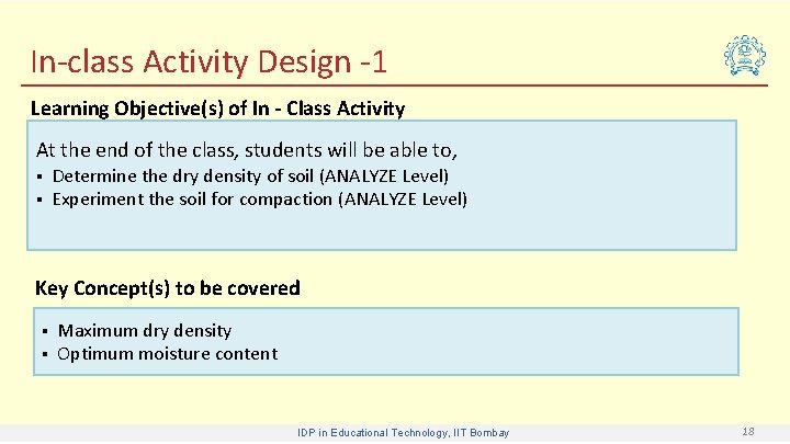In-class Activity Design -1 Learning Objective(s) of In - Class Activity At the end