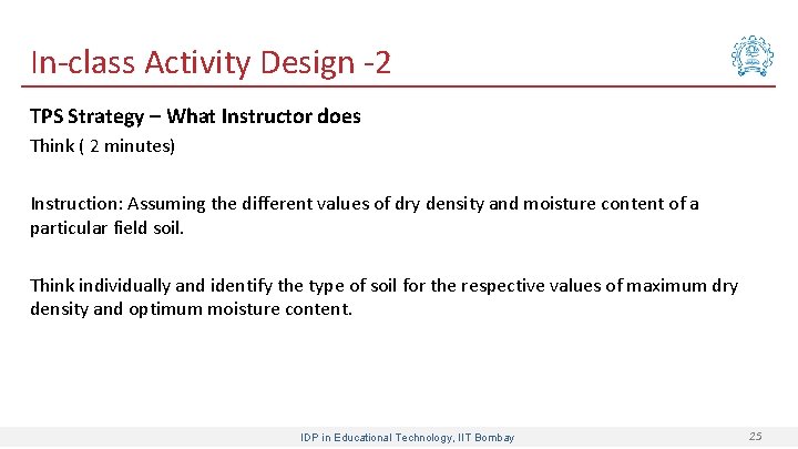 In-class Activity Design -2 TPS Strategy – What Instructor does Think ( 2 minutes)