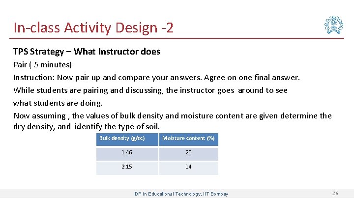 In-class Activity Design -2 TPS Strategy – What Instructor does Pair ( 5 minutes)