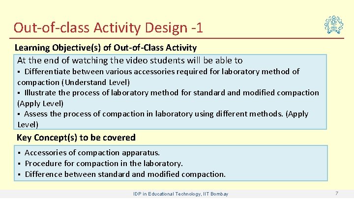 Out-of-class Activity Design -1 Learning Objective(s) of Out-of-Class Activity At the end of watching