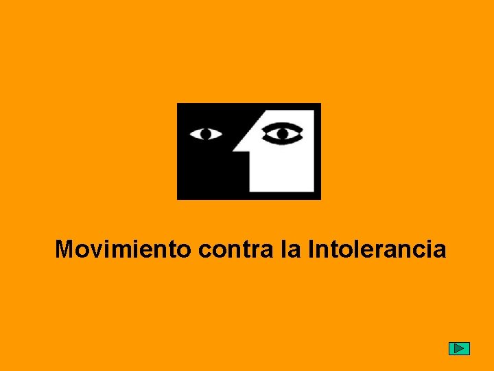 Movimiento contra la Intolerancia 