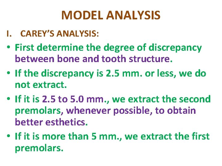 MODEL ANALYSIS I. CAREY’S ANALYSIS: • First determine the degree of discrepancy between bone