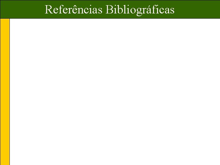 Referências Bibliográficas 