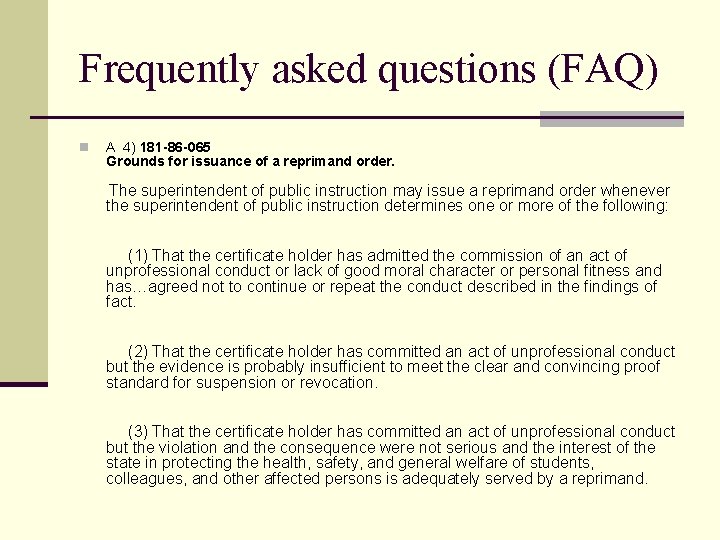 Frequently asked questions (FAQ) n A 4) 181 -86 -065 Grounds for issuance of