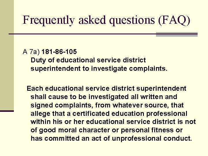 Frequently asked questions (FAQ) A 7 a) 181 -86 -105 Duty of educational service
