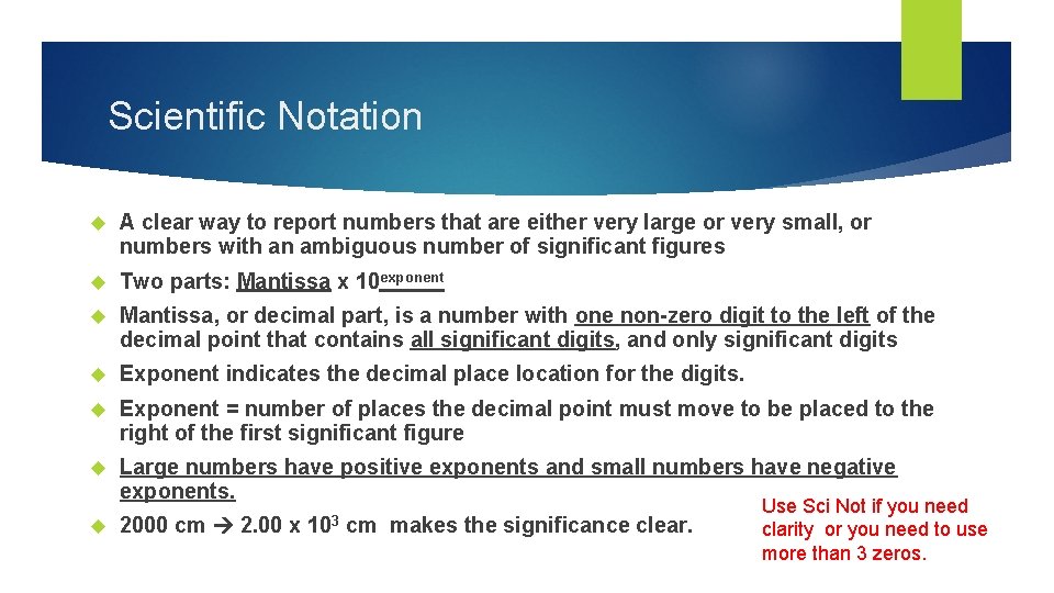 Scientific Notation A clear way to report numbers that are either very large or