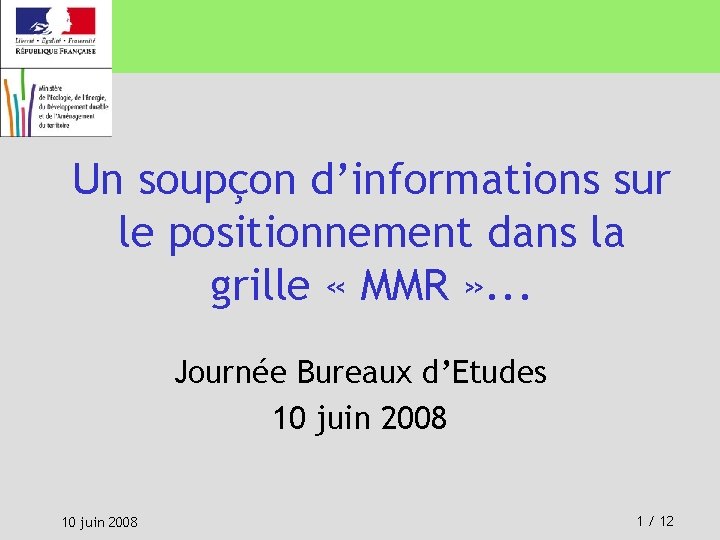 Un soupçon d’informations sur le positionnement dans la grille « MMR » . . Un soupçon d’informations sur le positionnement dans la grille « MMR » . .