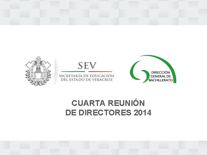 CUARTA REUNIÓN DE DIRECTORES 2014 