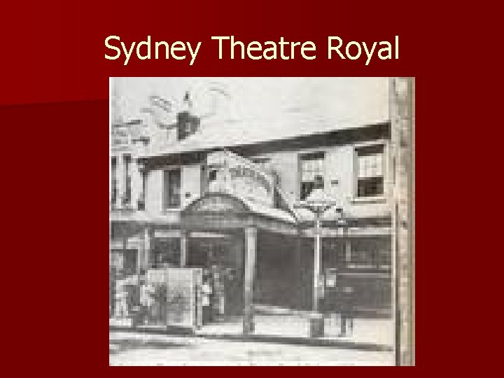 Sydney Theatre Royal 