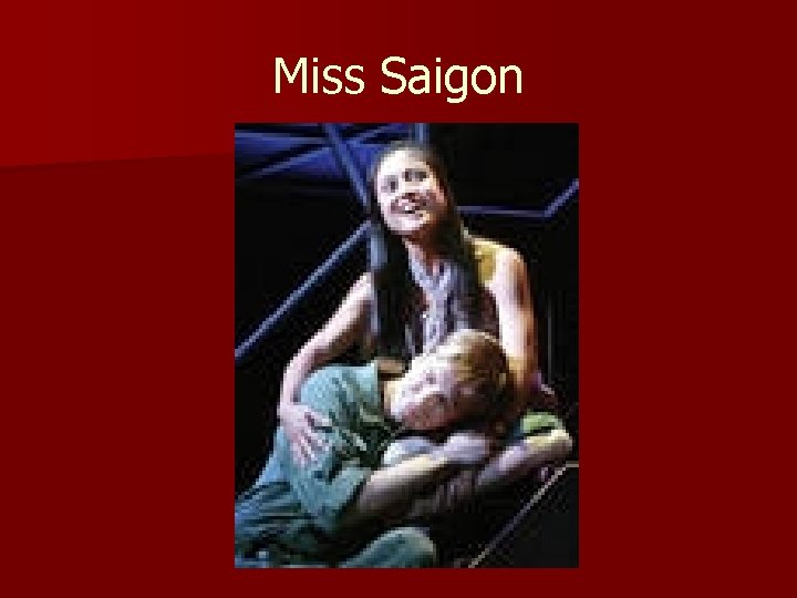 Miss Saigon 
