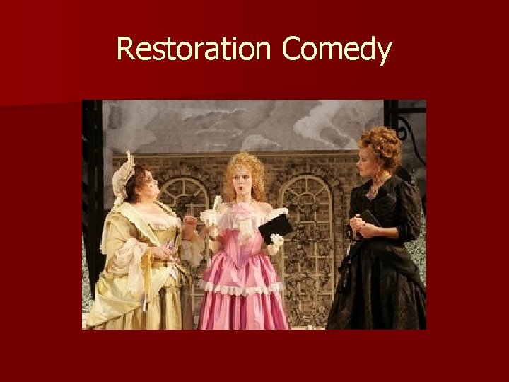 Restoration Comedy 