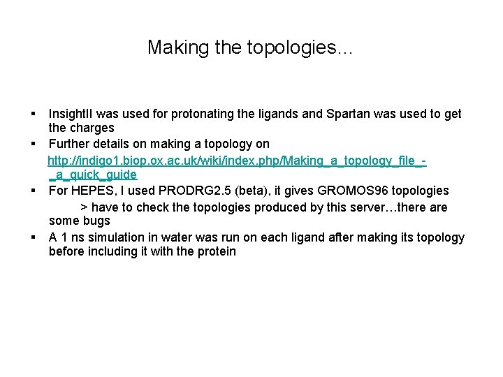 Making the topologies… § Insight. II was used for protonating the ligands and Spartan