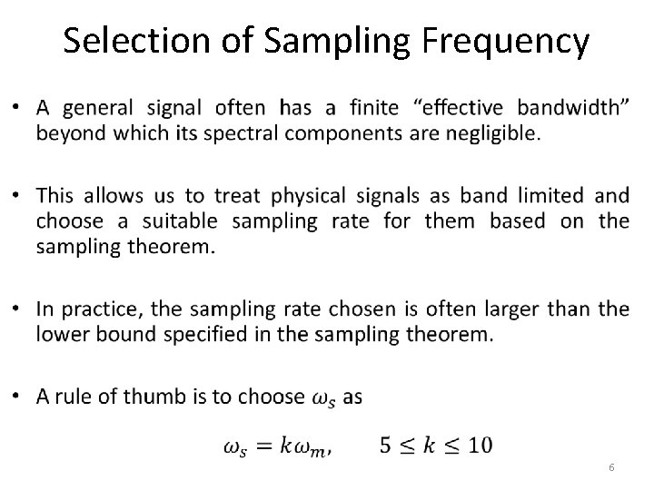 Selection of Sampling Frequency • 6 