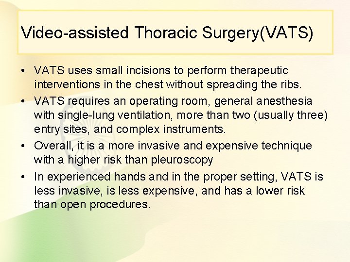 ANAESTHESIA FOR THORACOSCOPY VATS BAL MEDIASTINOSCOPY AND ESOPHAGOSCOPY